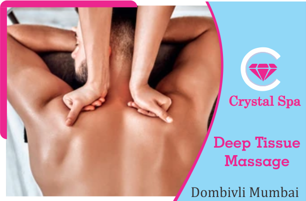 Deep Tissue Massage in Dombivli